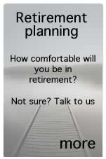 How comfortable will you be in retirement? Not sure? Talk to us